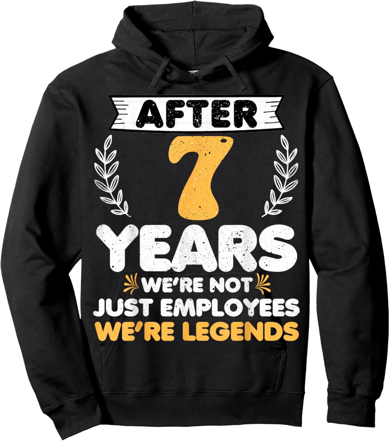 7 years work anniversary Funny 7 Year Service anniversary Hoodie - Hoodie | Black