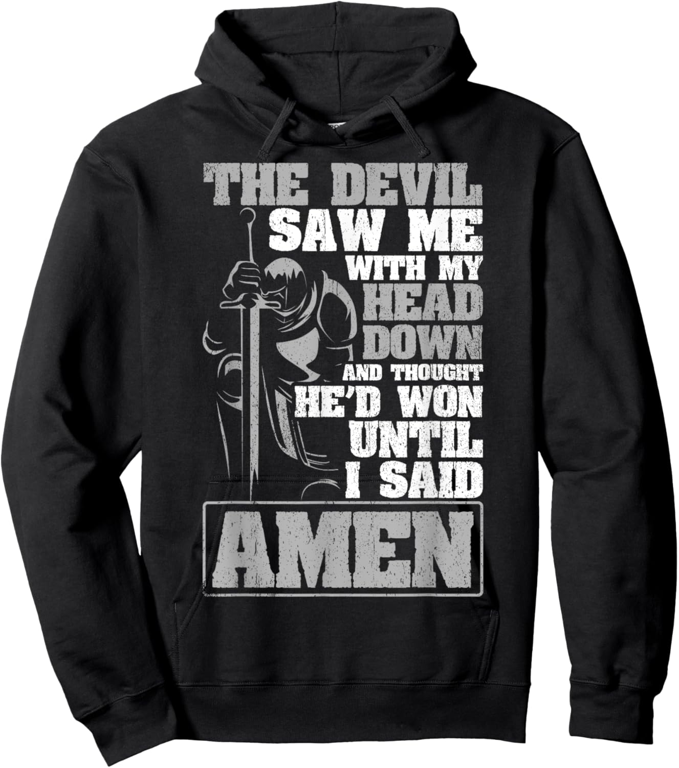 The Devil Saw Me With My Head Down Thought He'D Won - AMEN Hoodie - Hoodie | Black