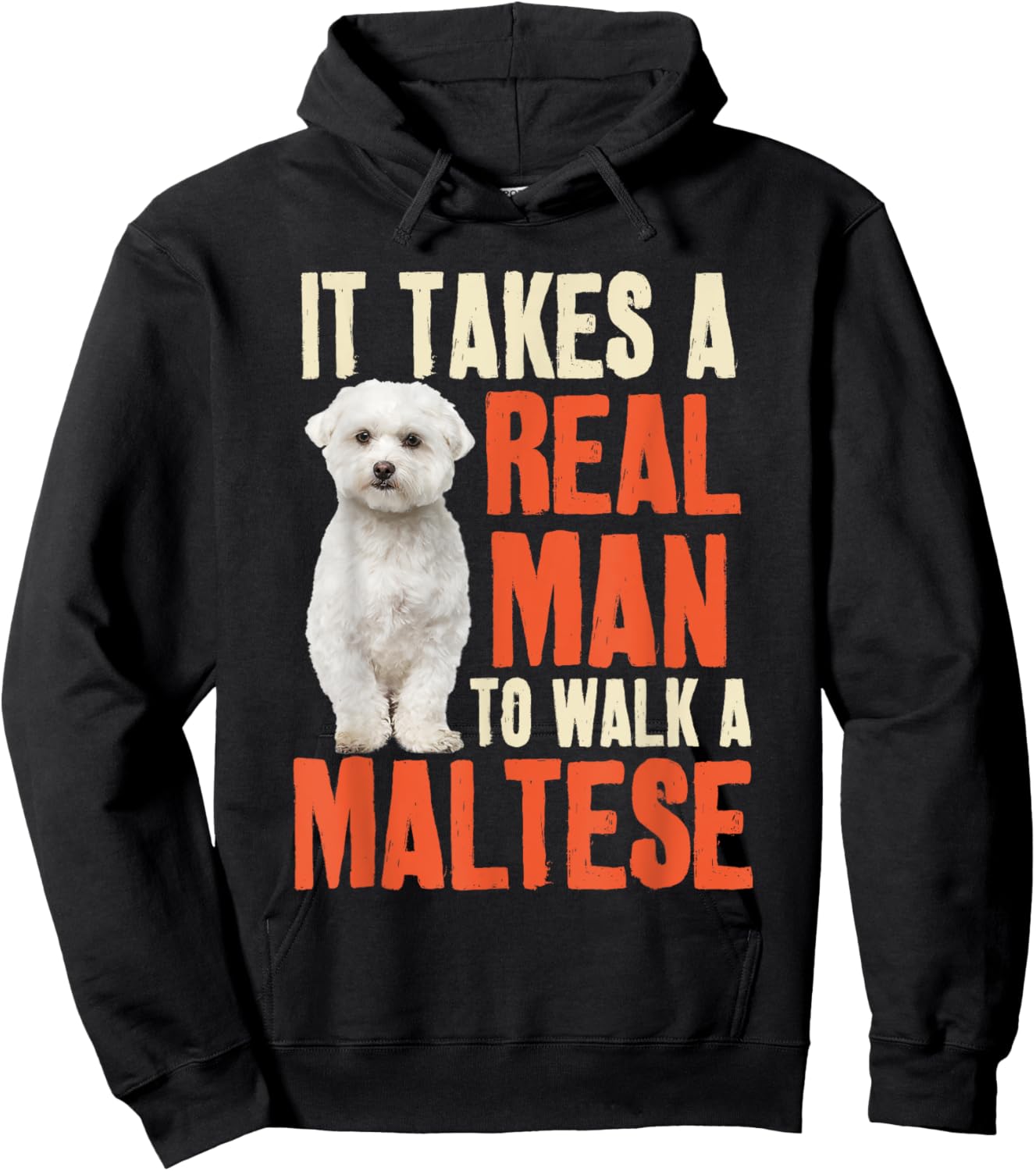 It Takes A Real Man To Walk A Maltese Funny Dog Lover Hoodie - Hoodie | Black