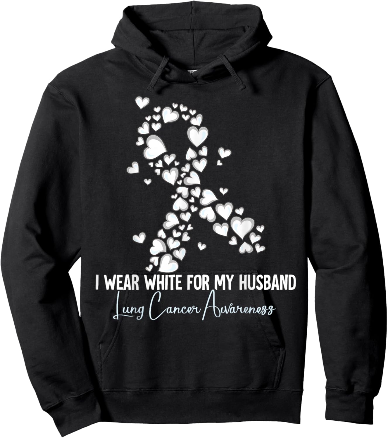 I Wear White For My Husband Lung Cancer Awareness Hoodie - Hoodie | Black