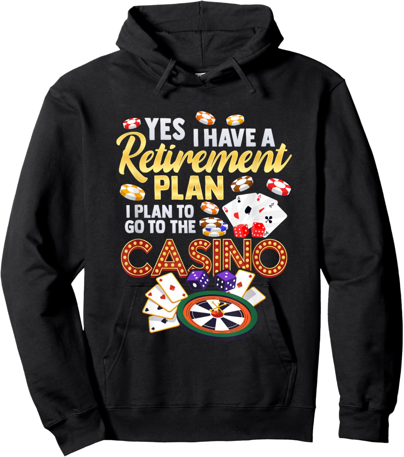 Casino Retirement Vegas Gambling Slot Gambler Lucky Poker Hoodie - Hoodie | Black