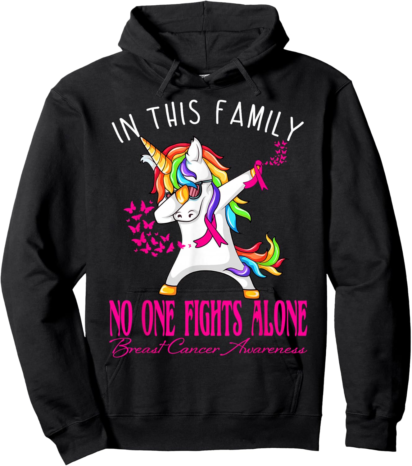 In This Family No One Fights Alone Breast Cancer Awareness Hoodie - Hoodie | Black