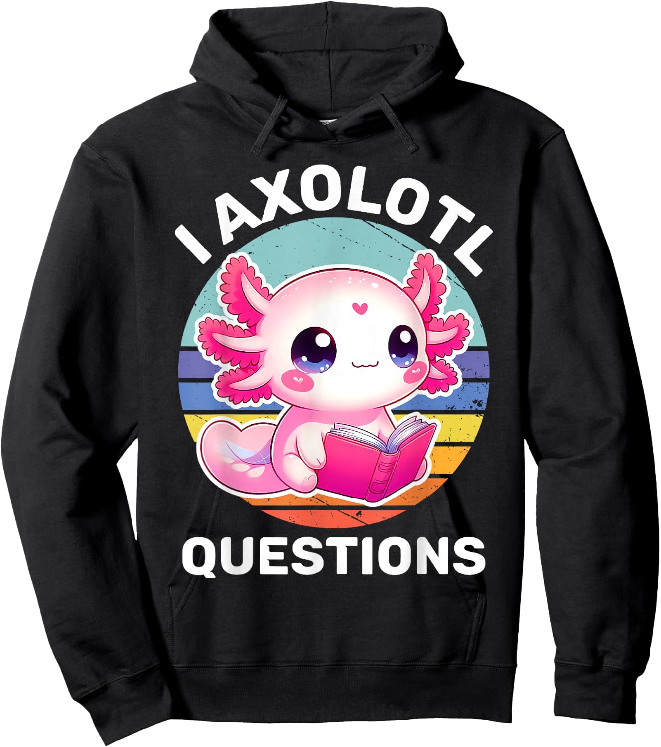 I Axolotl Questions Kids Funny Cute Axolotl Retro Vintage Hoodie - Hoodie | Black