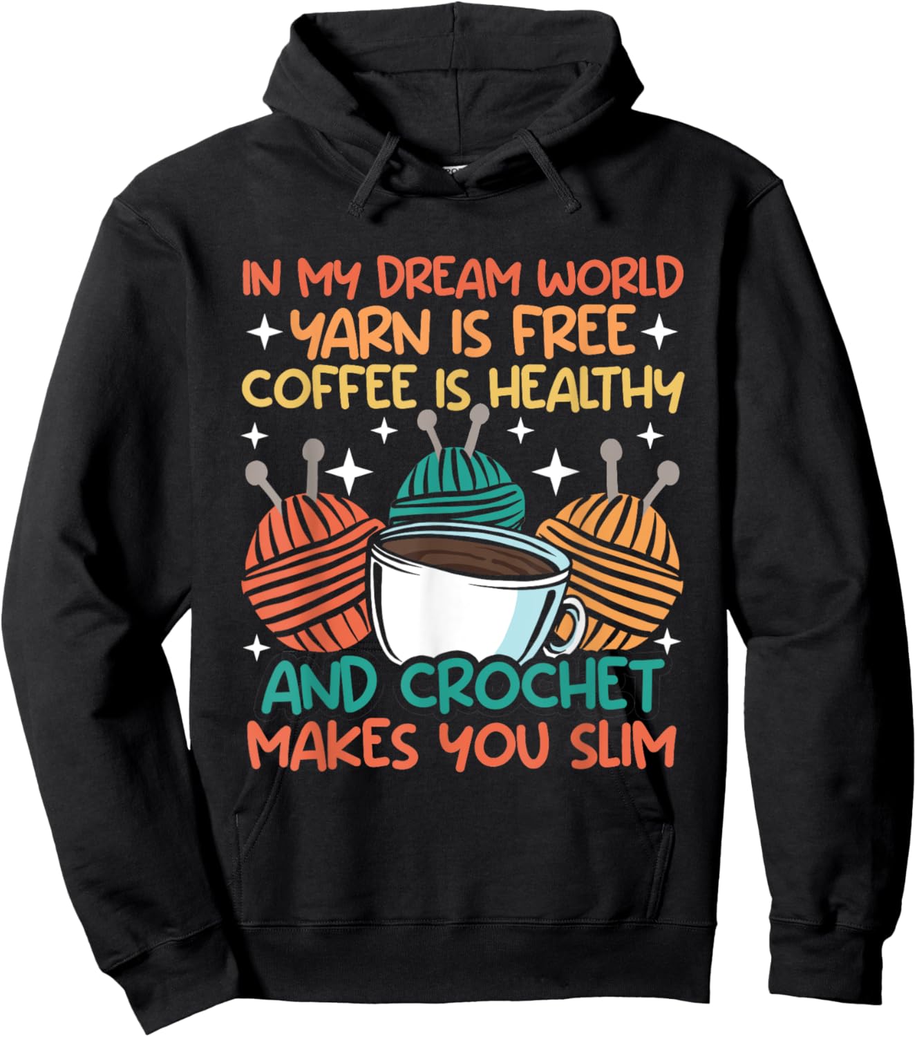 Knitting In my dream world yarn is free and crocket Knitter Hoodie - Hoodie | Black