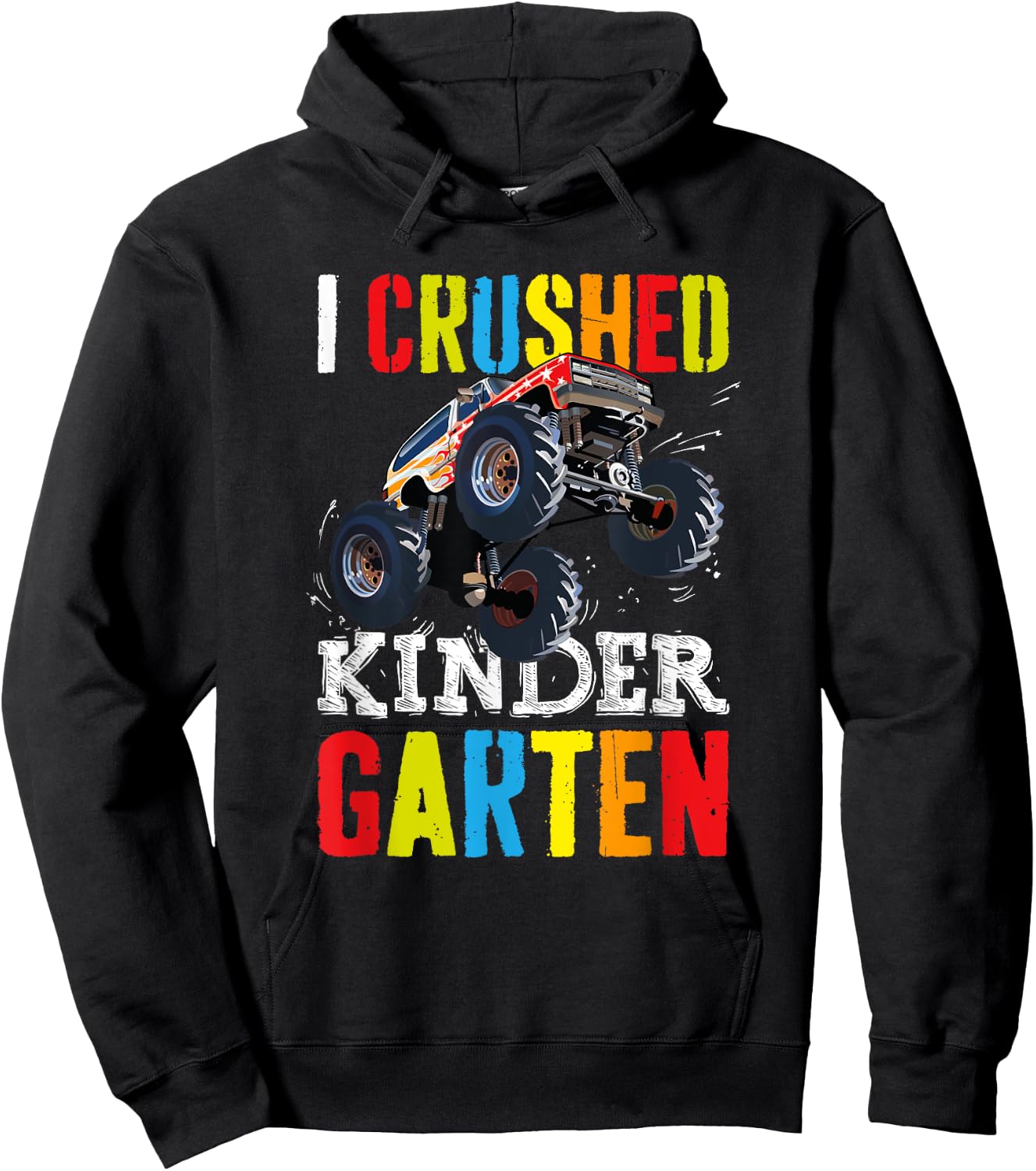 I Crushed Kindergarten Gift Graduation Boys Monster Truck Hoodie - Hoodie | Black