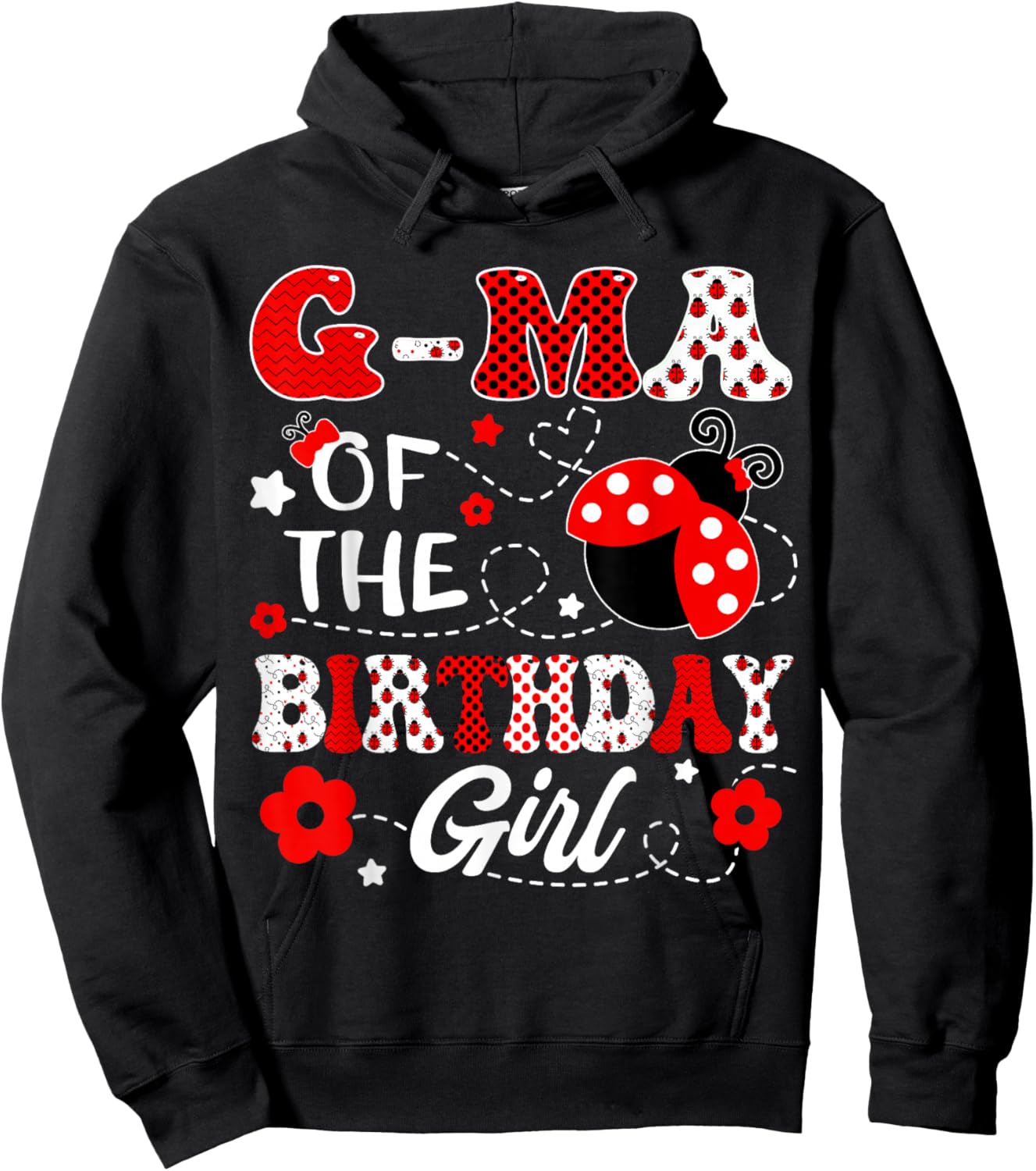 G-Ma Of The Birthday Girl Lady Bug Birthday Party Hoodie - Hoodie | Black
