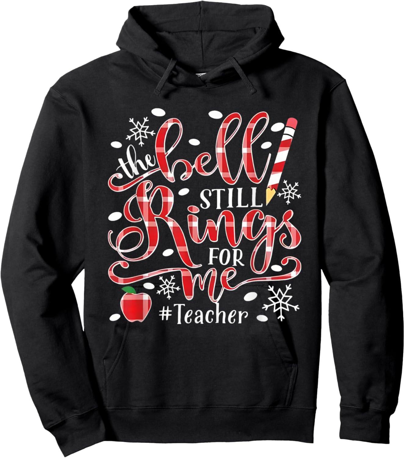Teacher The Bell Still Rings For Me Christmas Hoodie - Hoodie | Black
