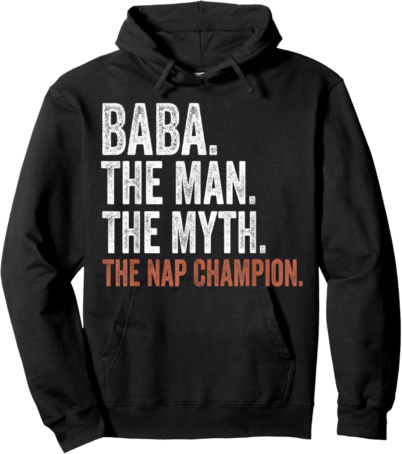 Baba The Man The Myth The Nap Champion Gifts Baba Hoodie - Hoodie | Black