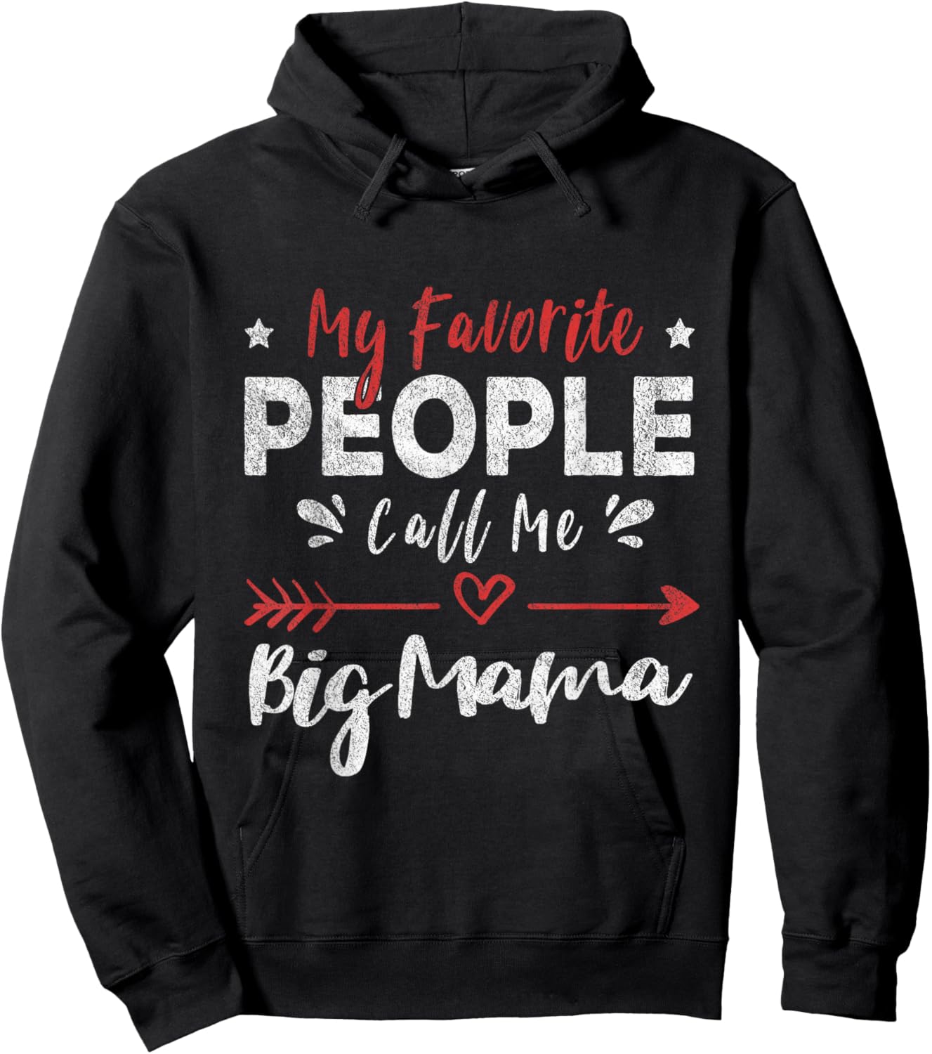 My Favorite People Call Me Big Mama Hoodie - Hoodie | Black