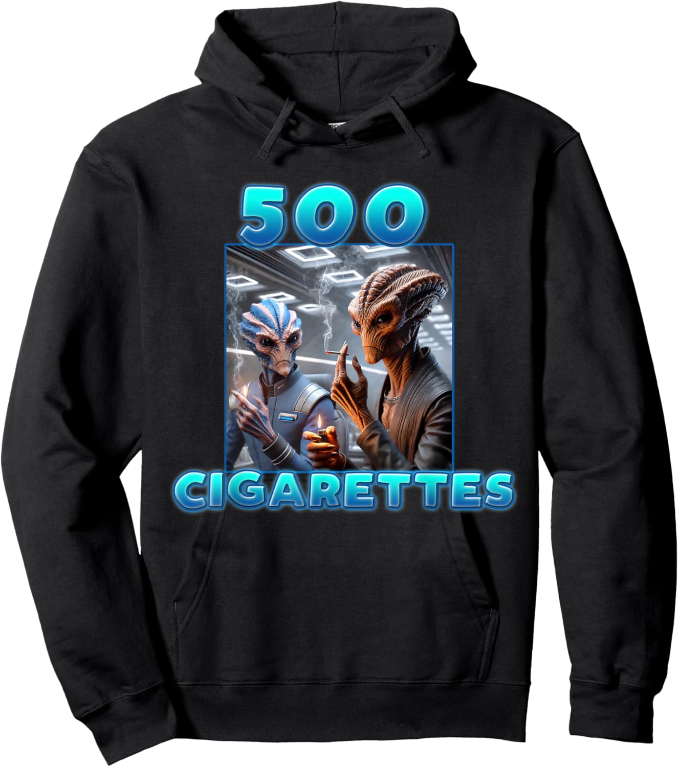 500 Cigarettes Aliens Smoking Funny Meme Hoodie - Hoodie | Black