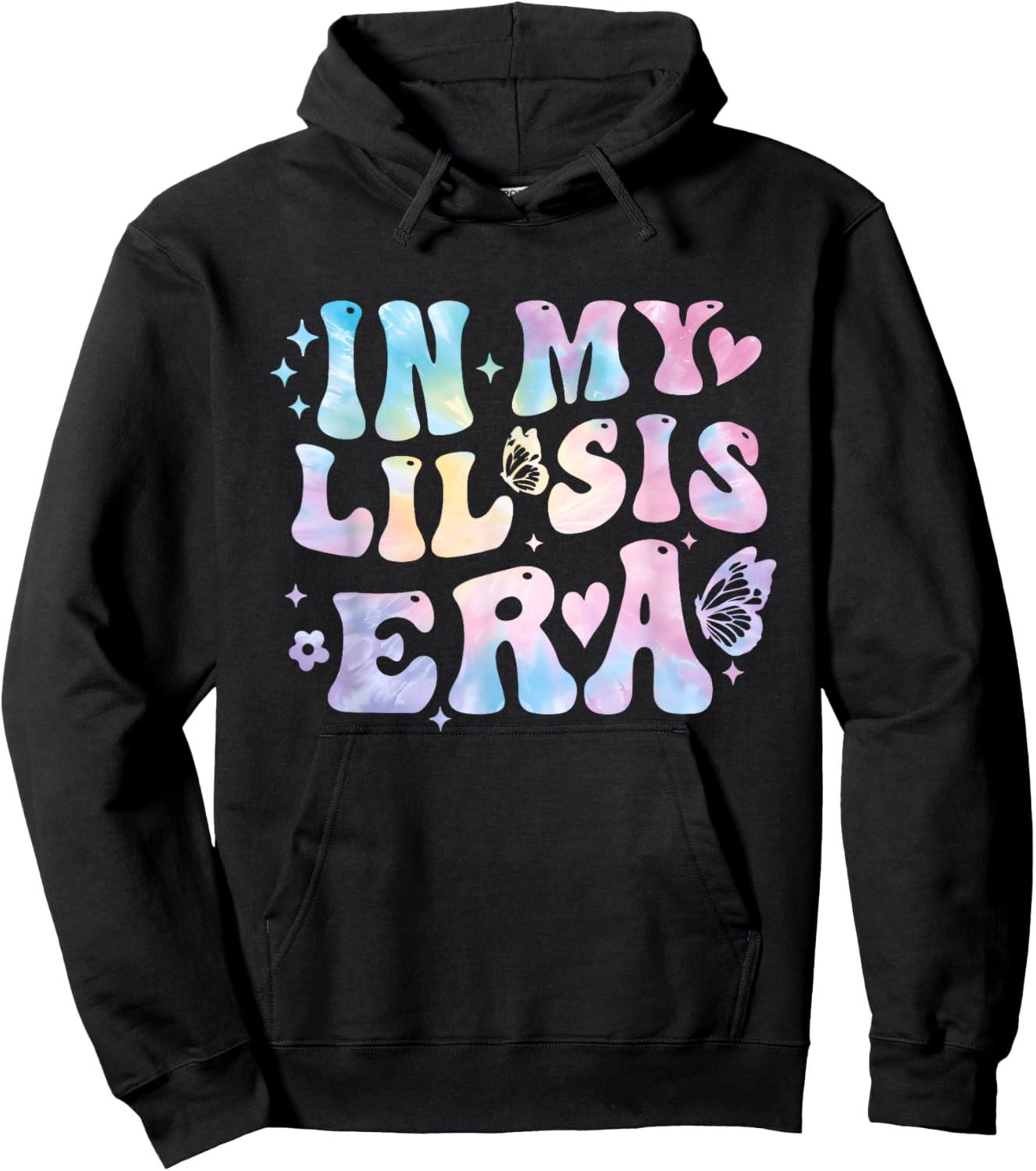 Groovy In My Lil Sis Era Retro Tie Dye Sister Toddler Kids Hoodie - Hoodie | Black