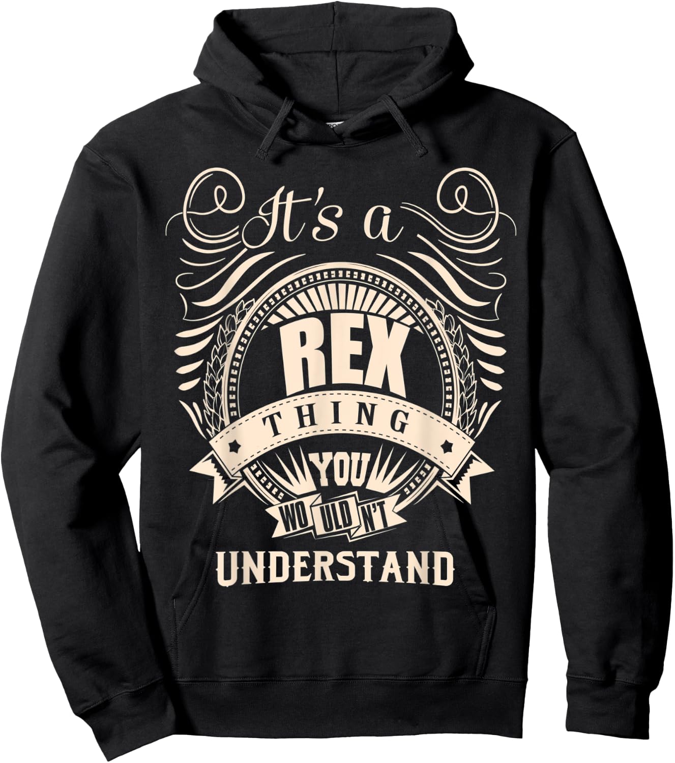 It's a REX thing you wouldn't understand Gifts Hoodie - Hoodie | Black