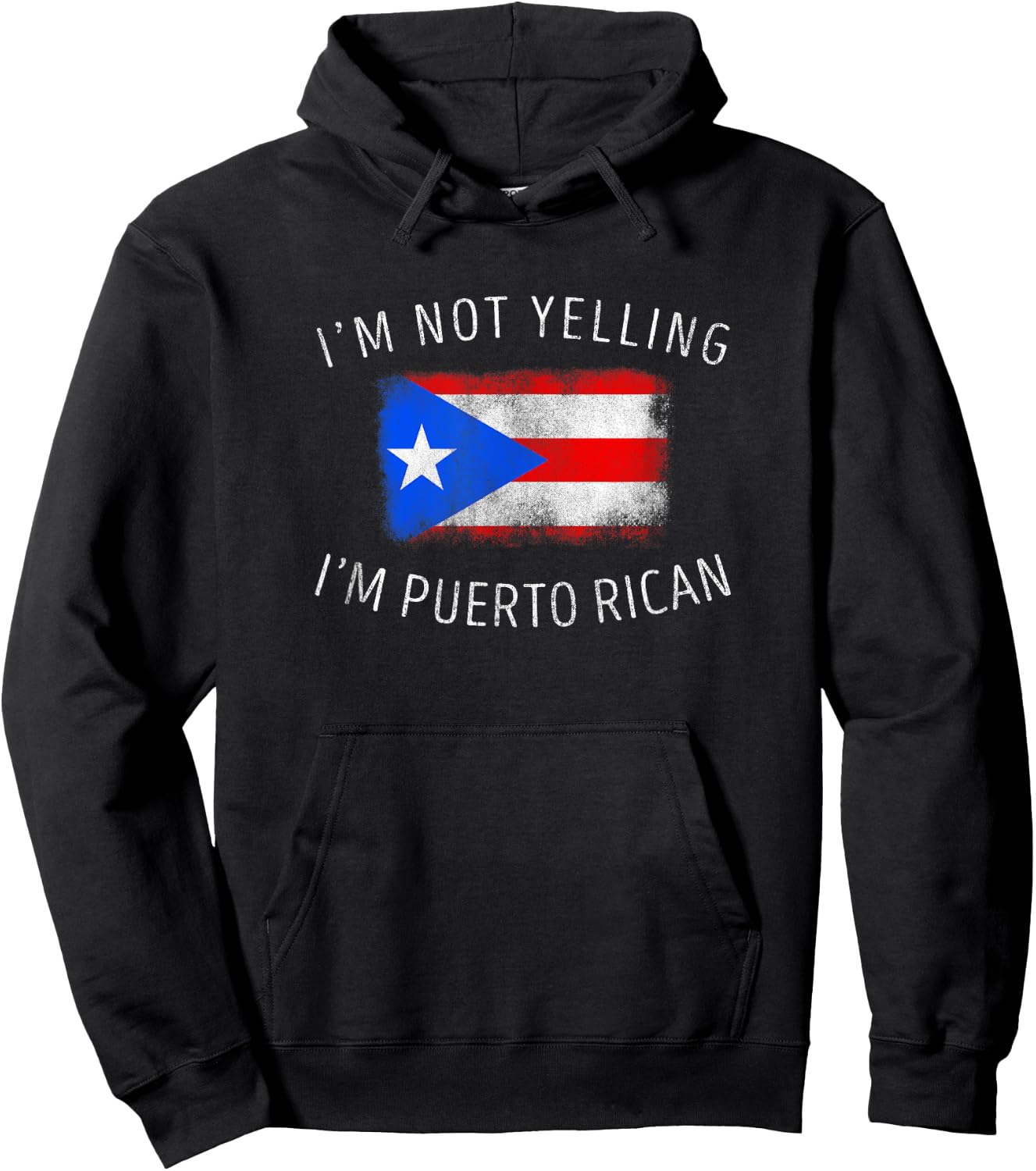 I'm Not Yelling, I'm Puerto Rican - Funny Puerto Rico Pride Hoodie - Hoodie | Black
