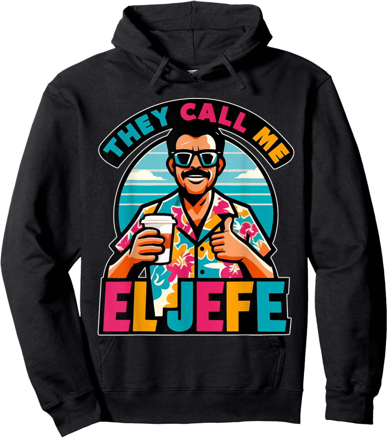 They Call Me El Jefe The Boss in Spanish Funny Mexican Quote Hoodie - Hoodie | Black