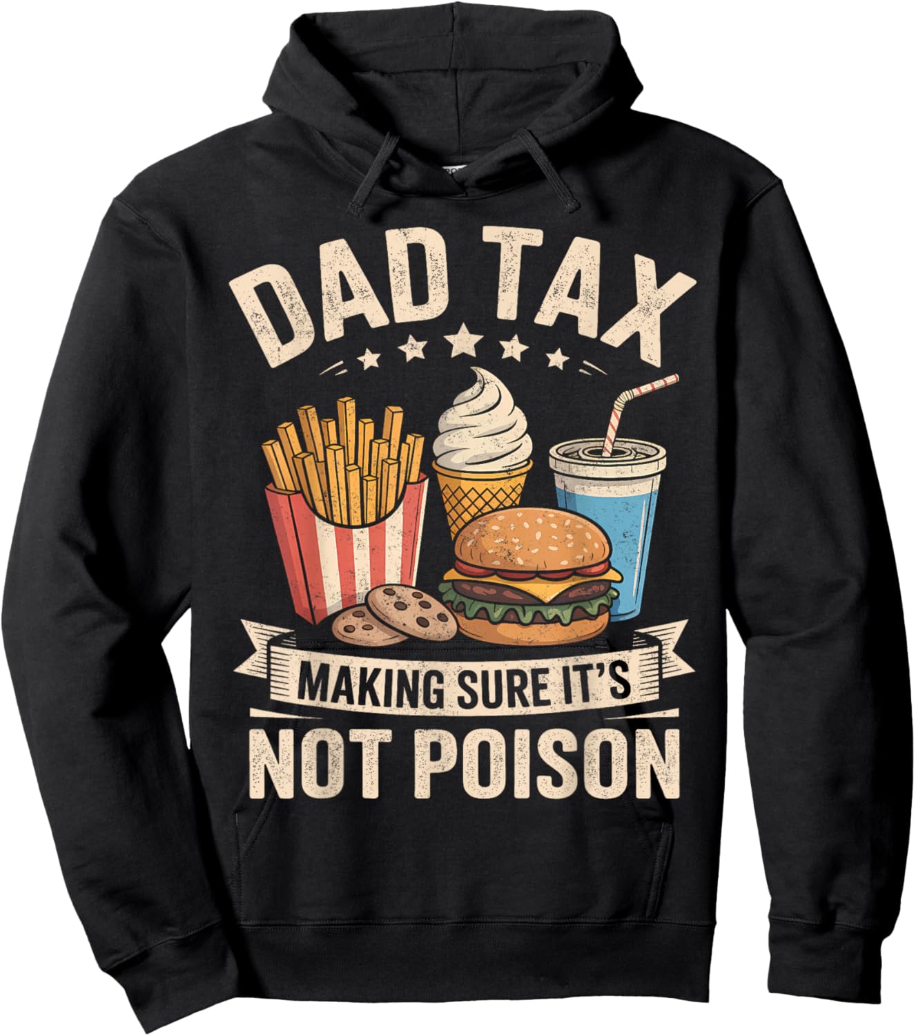 Dad Tax Making Sure It's Not Poison Funny Father’s Day Papa Hoodie - Hoodie | Black