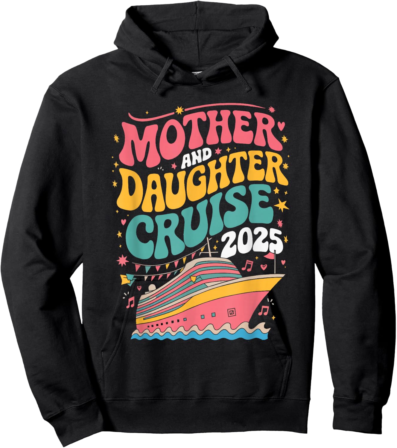 Mother And Daughter Cruise 2025 Hoodie - Hoodie | Black