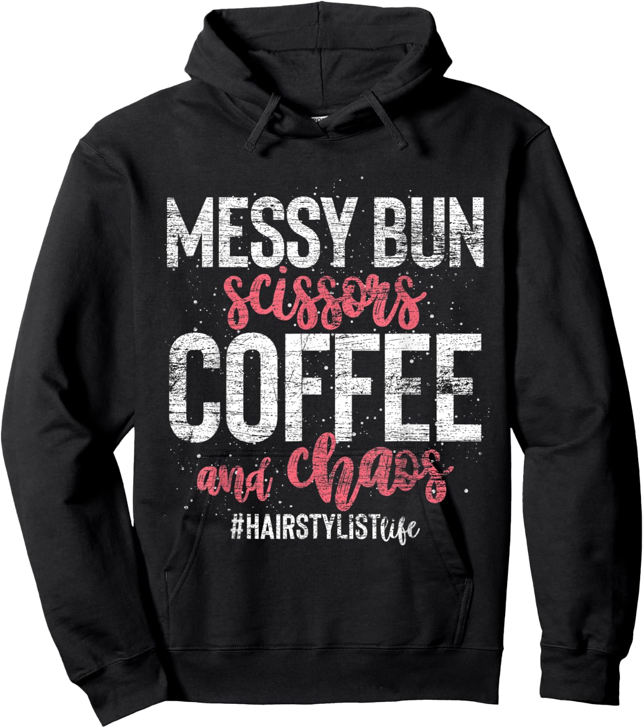 Messy Bun Scissors Coffee And Chaos Hairstylist Hoodie - Hoodie | Black