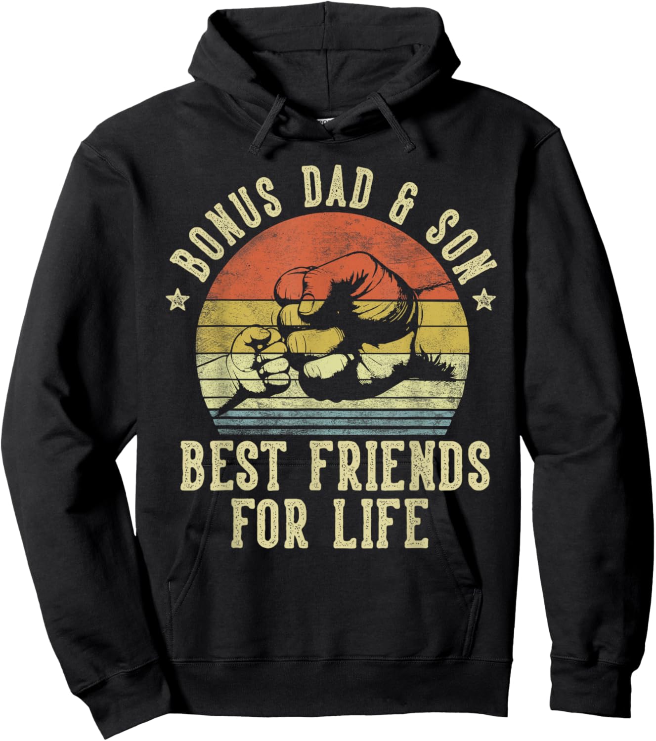 Bonus Dad and Son Best Friends for Life Funny Bonus Dad Hoodie - Hoodie | Black