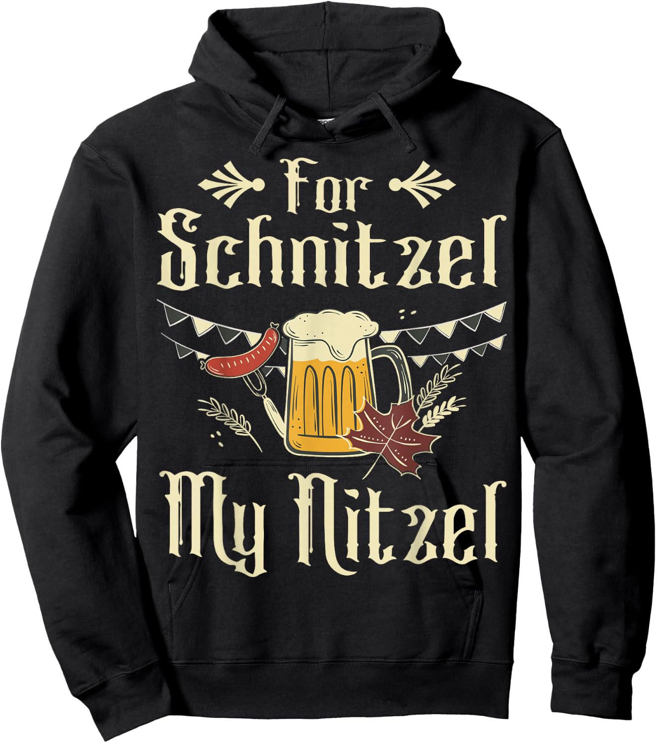 for Schnitzel My Nitzel Funny Oktoberfest Gift Hoodie - Hoodie | Black