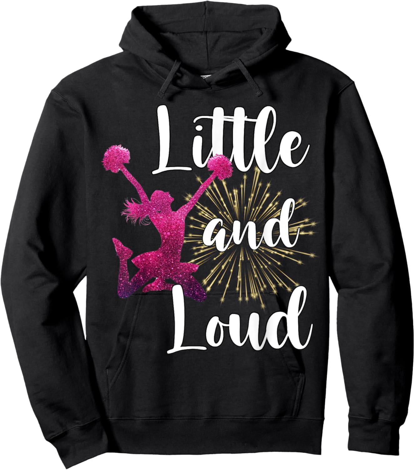 Funny Cheerleader Little And Loud Cheerleading Cheer Squad Hoodie - Hoodie | Black