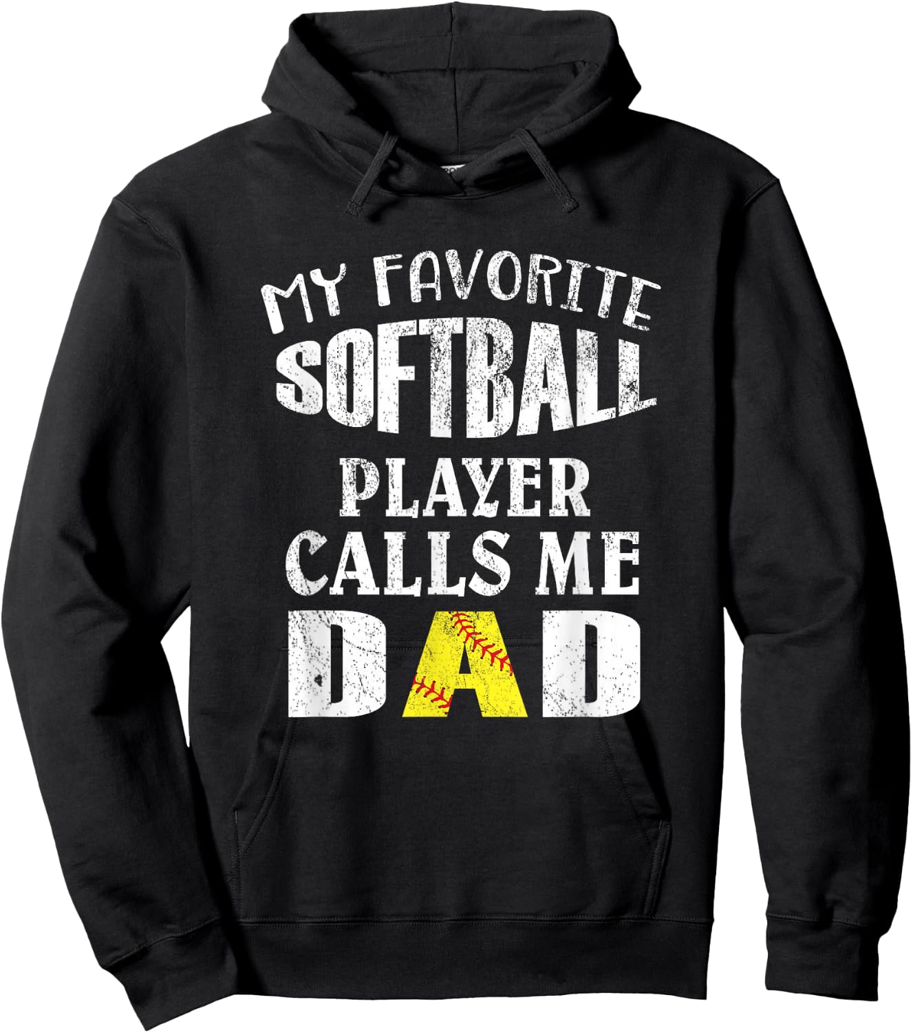 My Favorite Softball Player Calls Me Dad - Funny Coaches Hoodie - Hoodie | Black