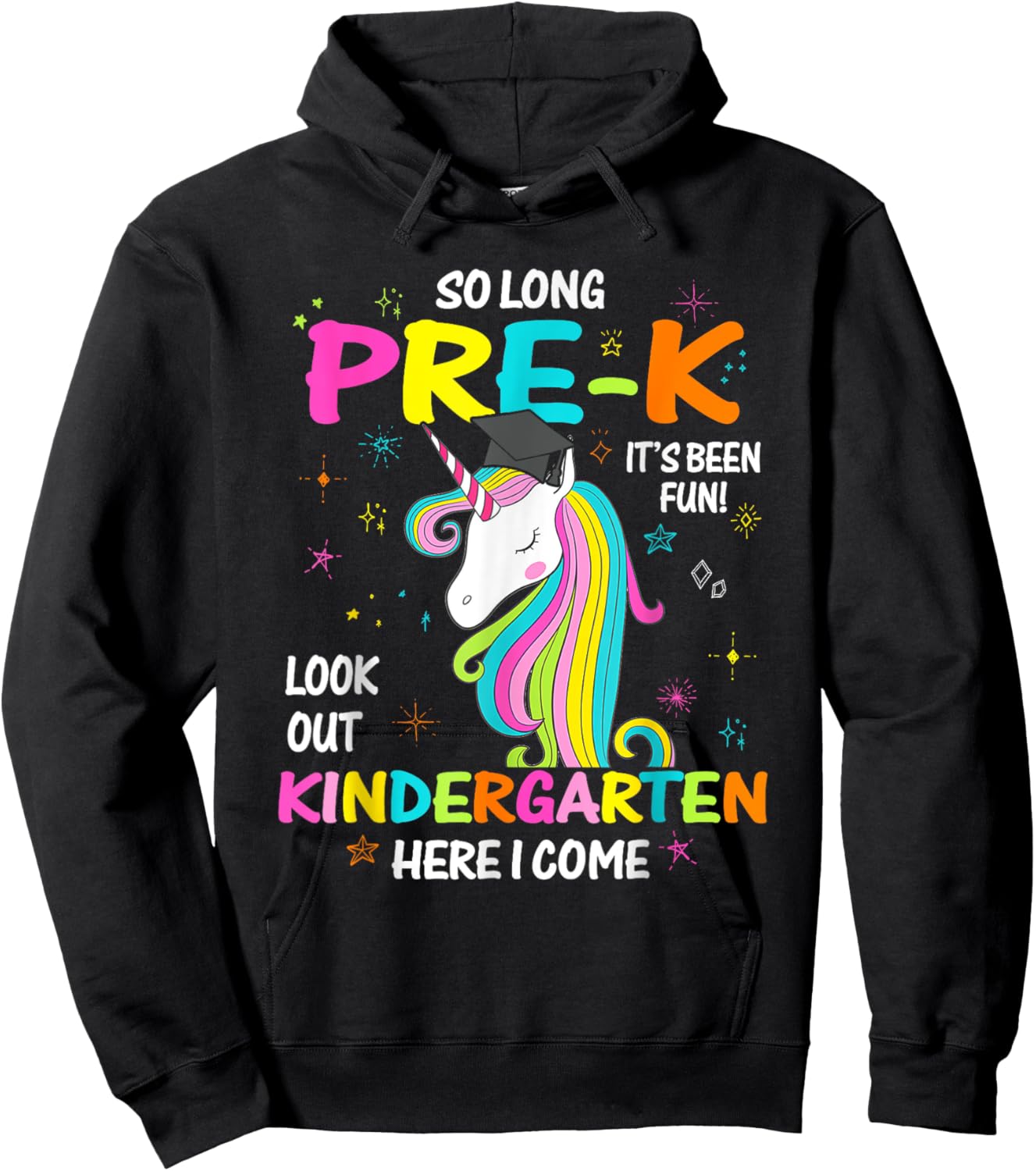 So Long Pre-K It's Been Fun Look Out Kindergarten Unicorn Hoodie - Hoodie | Black