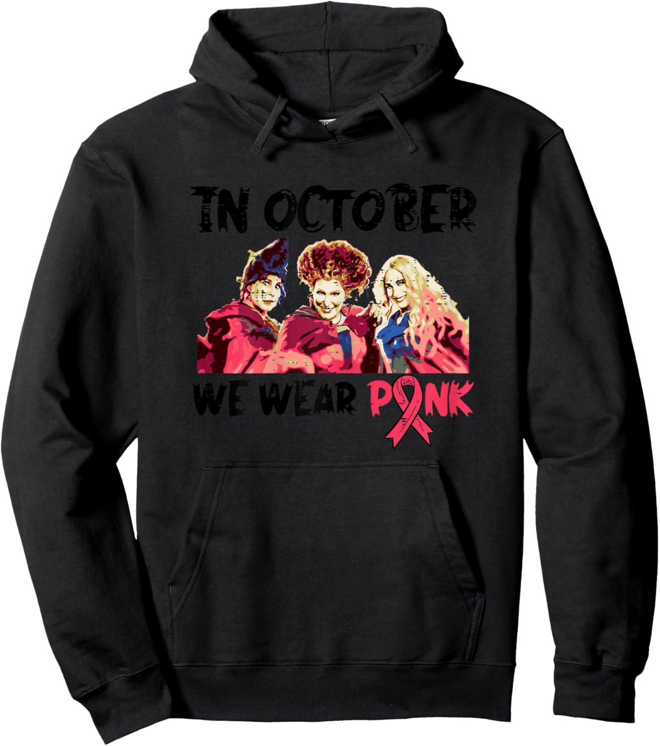 Breast Cancer Witches October We Wear Pink Halloween Women Hoodie - Hoodie | Black