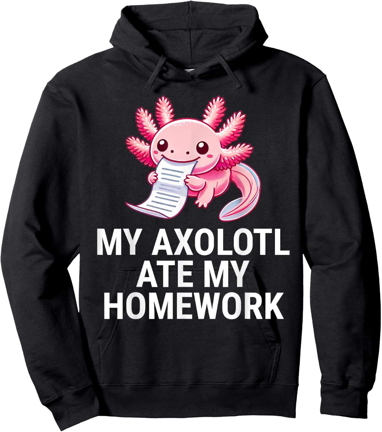 My Axolotl Ate My Homework Funny School Hoodie - Hoodie | Black