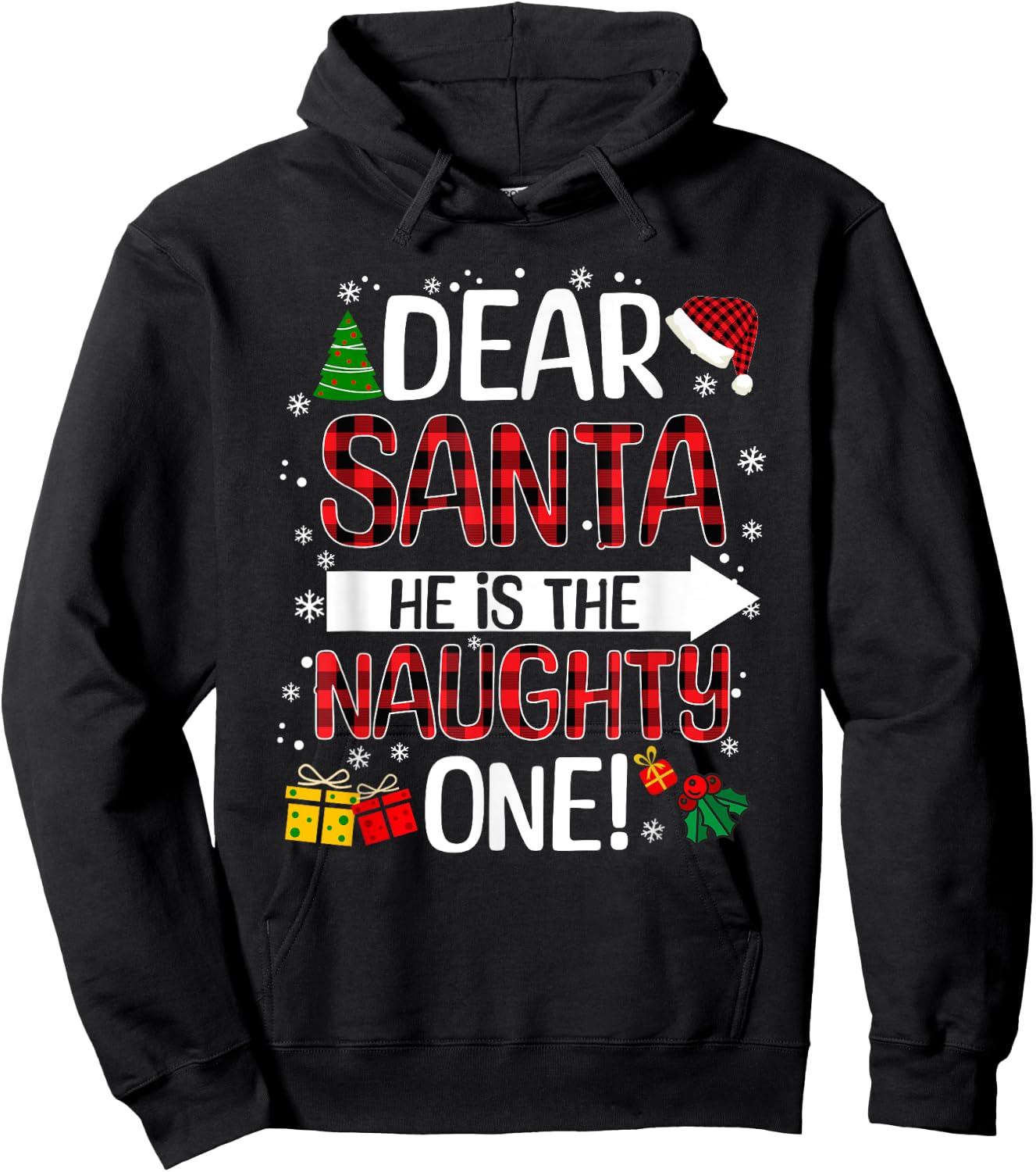 Dear Santa He Is The Naughty One Buffalo Plaid Christmas Hoodie - Hoodie | Black