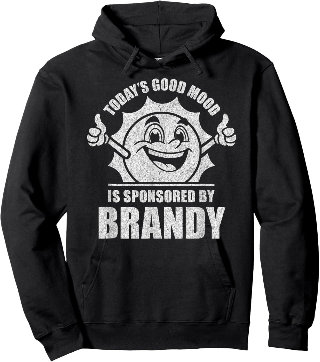 Funny Retro Vintage Today's Good Mood Brandy Hoodie - Hoodie | Black