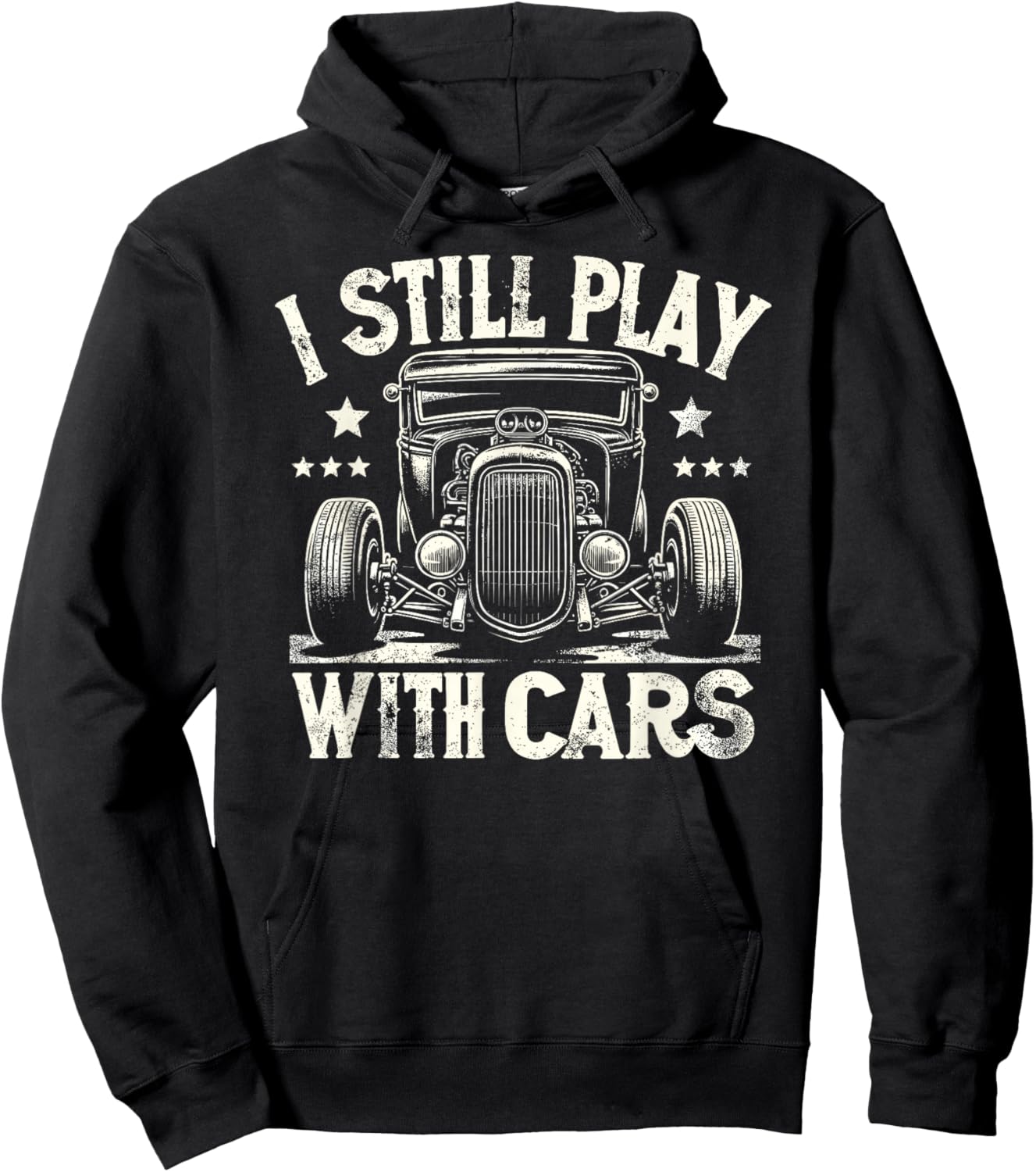 Hot Rod Mechanic I Still Play With Cars Vintage Rat Rod Hoodie - Hoodie | Black