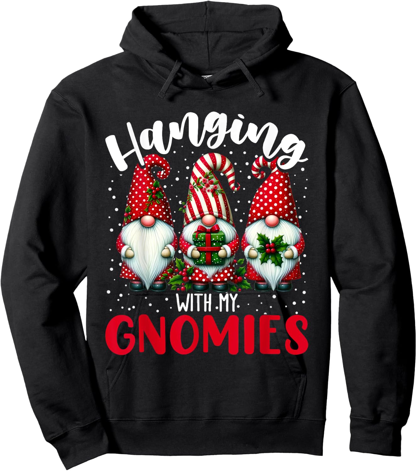 Hanging With My Gnomies Funny Christmas Gnome Men Women Kids Hoodie - Hoodie | Black