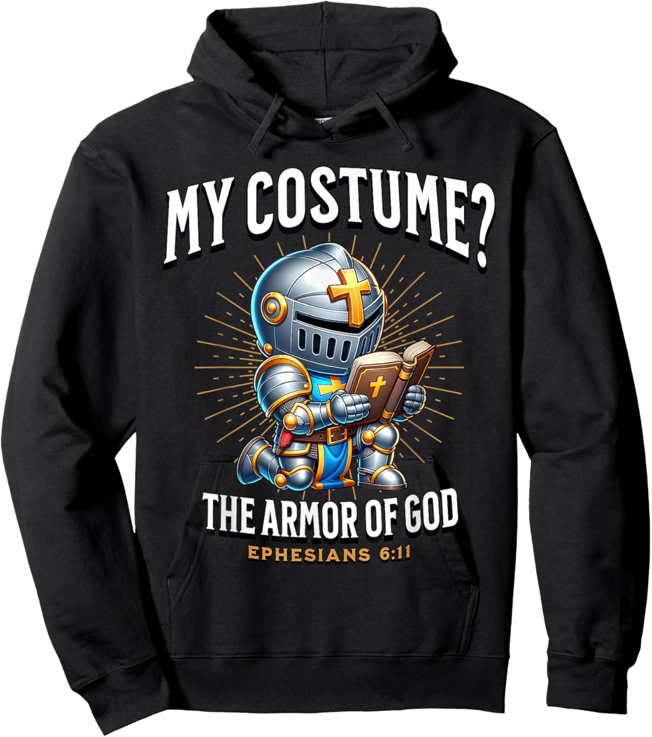 Christian Halloween Costume Armor of God Ephesians 6:11 Hoodie - Hoodie | Black