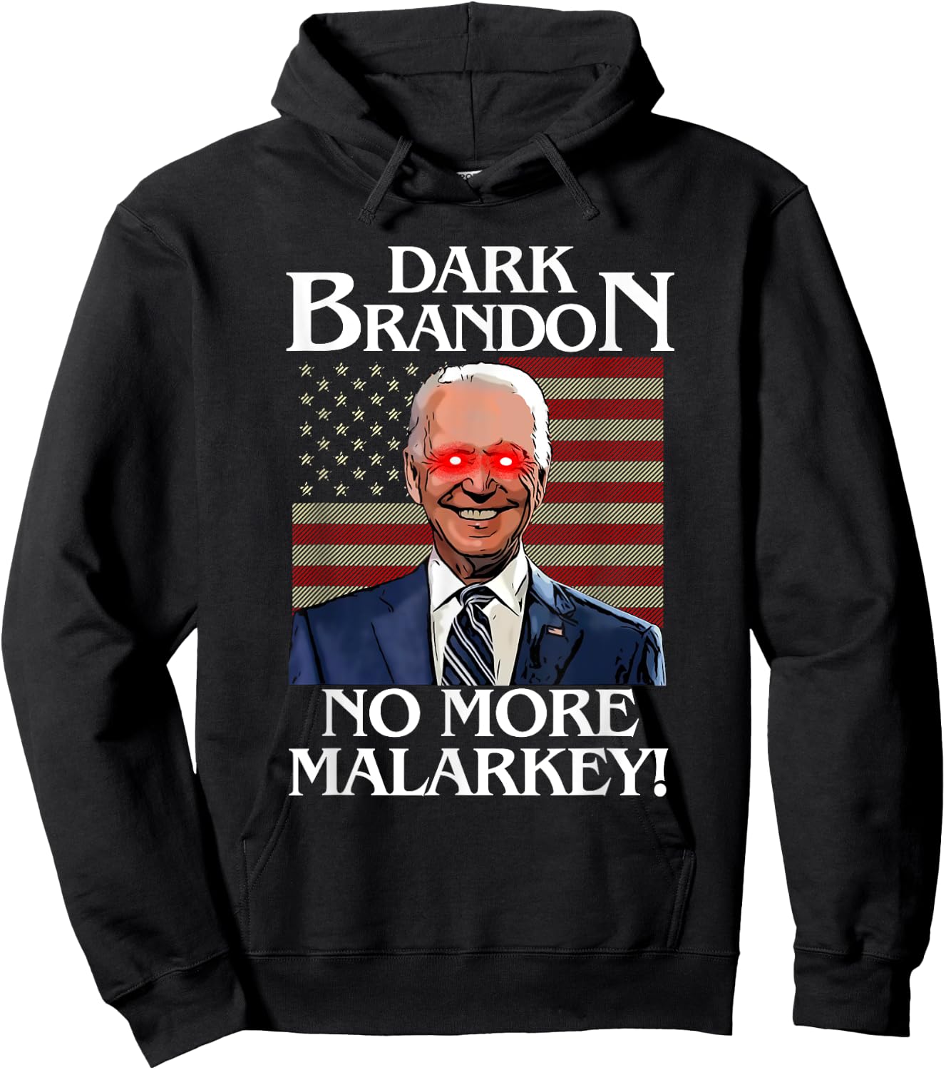Dark Brandon No More Malarkey Funny Presidential Meme Hoodie - Hoodie | Black
