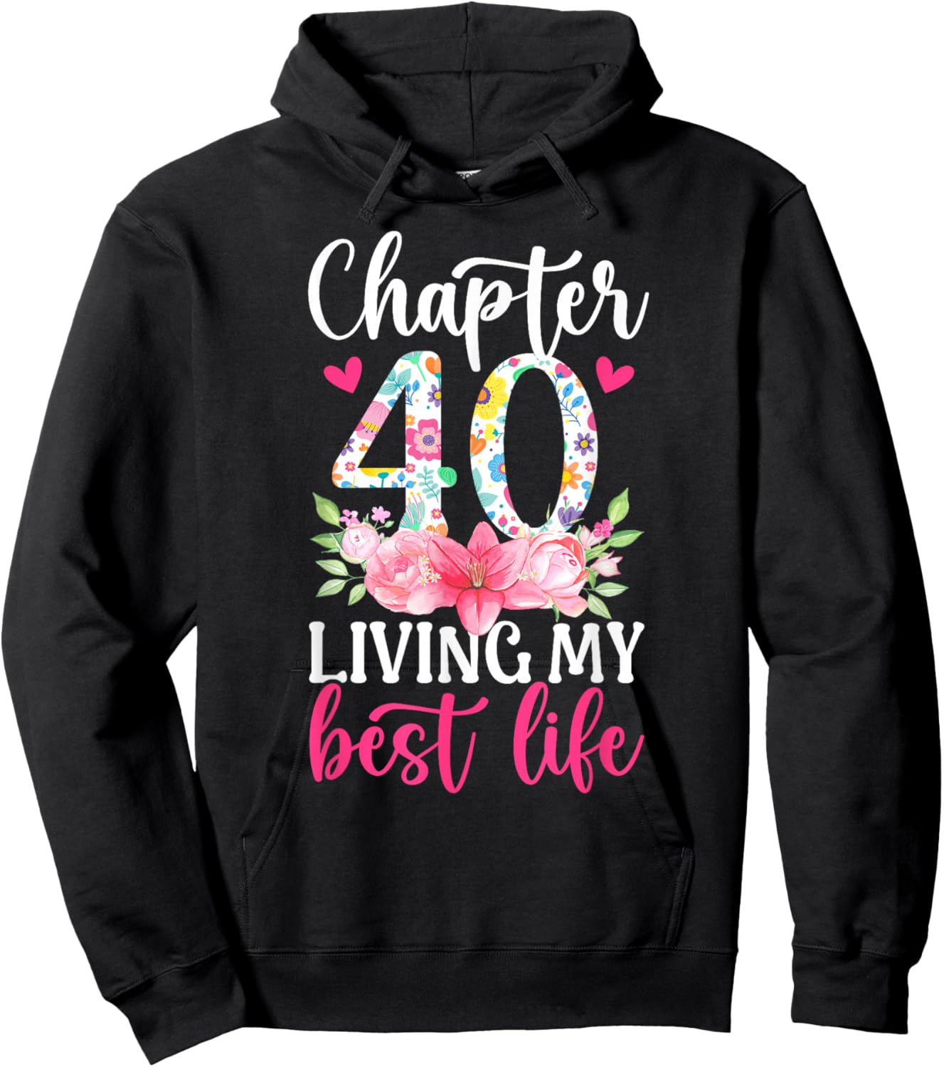 Chapter 40 Year Old 40th Birthday It's My 40th Bday Hoodie - Hoodie | Black