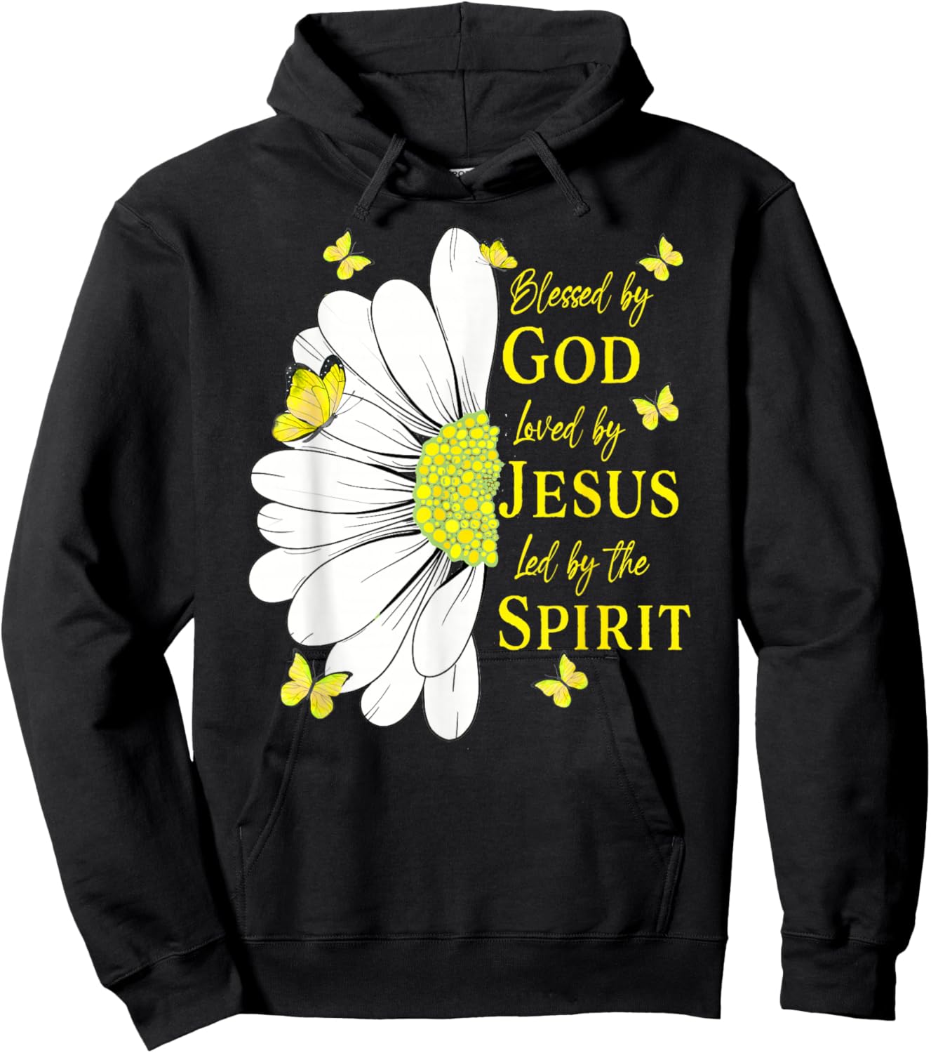 Christian Faith, Blessed By God Loved By Jesus Daisy Hoodie - Hoodie | Black