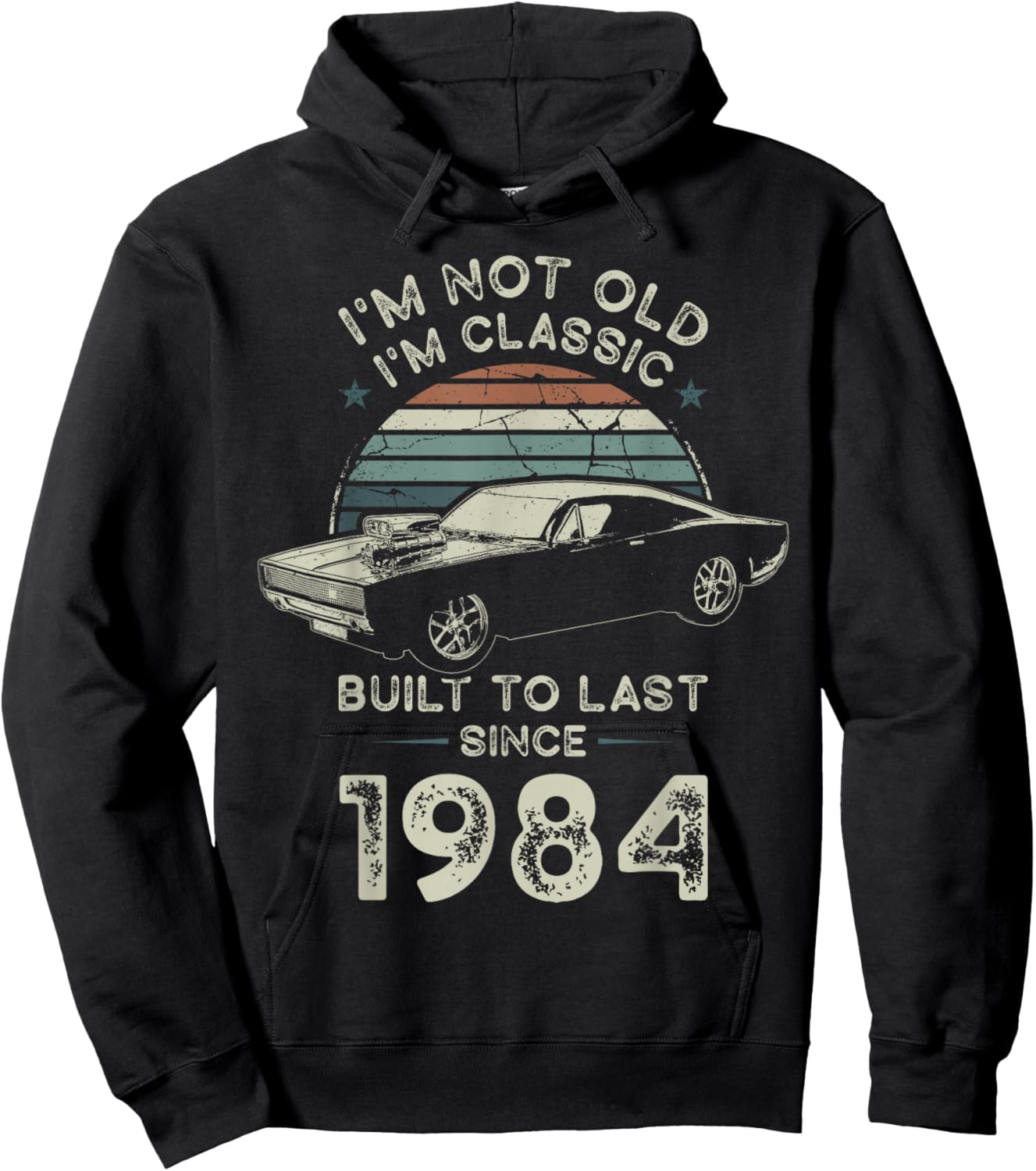 Born in 1984 Car 42nd Birthday I'm not Old I'm Classic Hoodie - Hoodie | Black