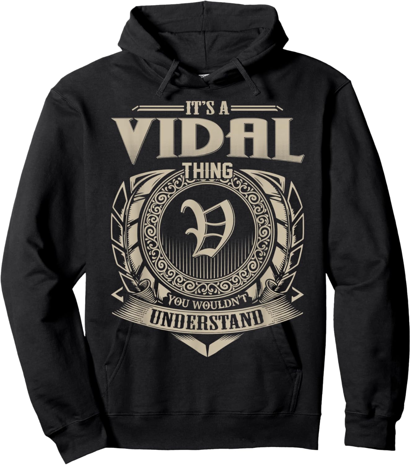 It's A VIDAL Thing You Wouldn't Understand Name Vintage Hoodie - Hoodie | Black