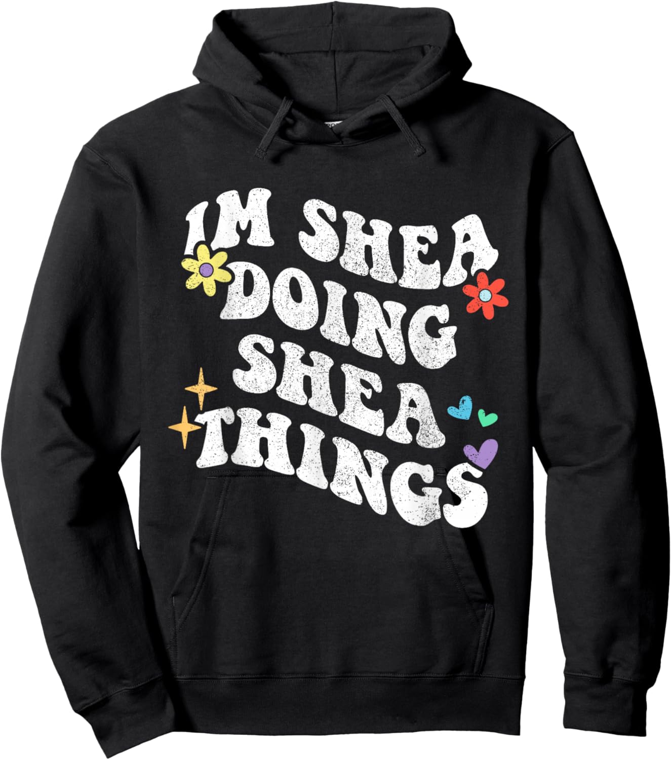Retro Groovy Im Shea Doing Shea Things Funny Mother's Day Hoodie - Hoodie | Black