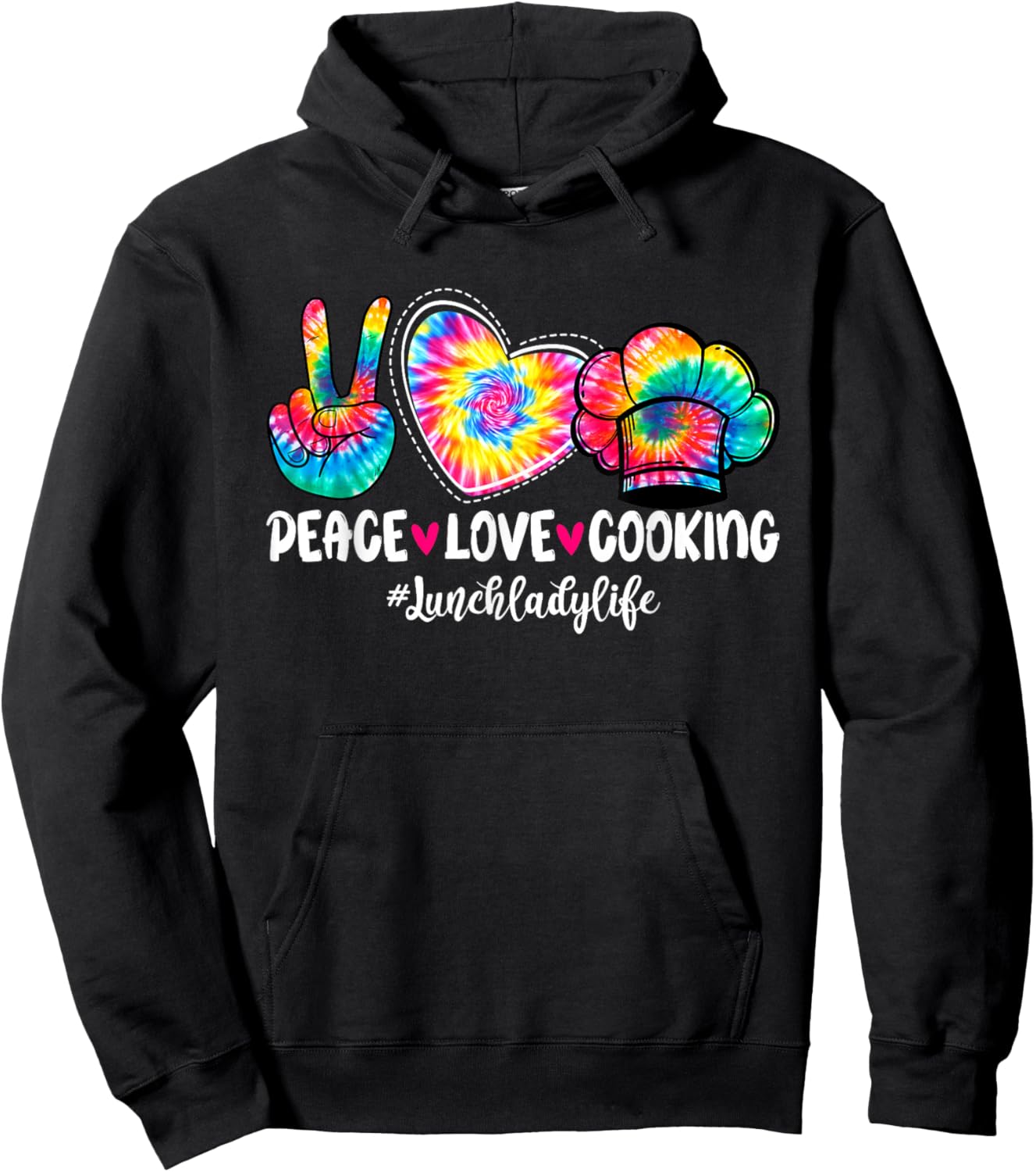 Peace Love Cooking Lunch Lady Life Tie Dye Back To School Hoodie - Hoodie | Black