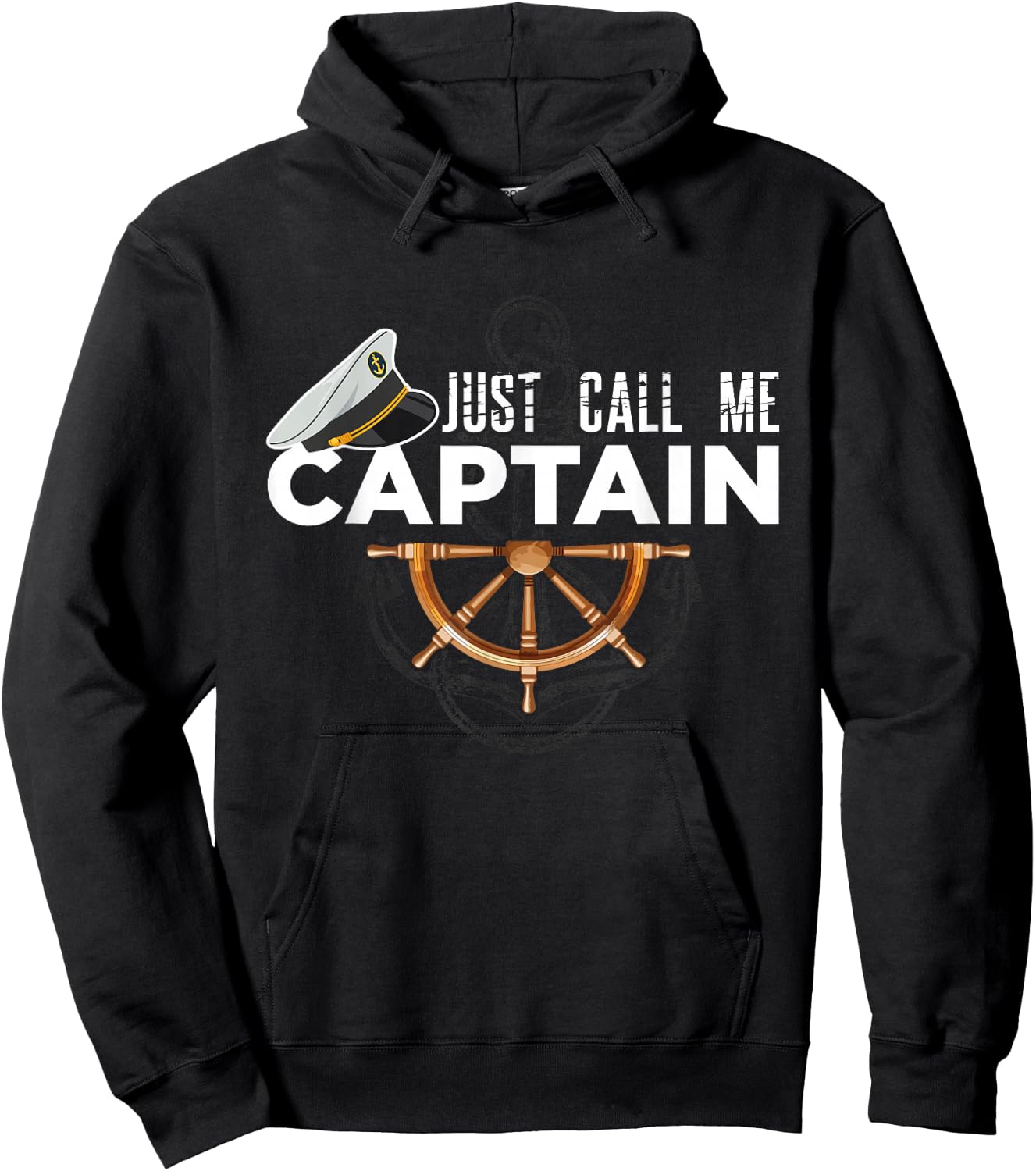 Just Call Me Captain - Boating Sailor - Anchor Boat Sailing Hoodie - Hoodie | Black