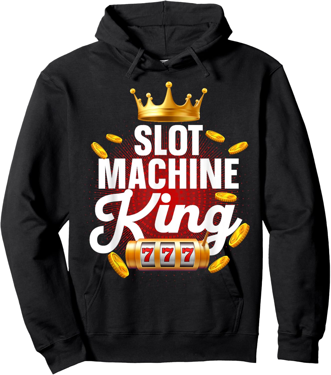 Slot Machine King Dad Casino Gambling Slot Machine Hoodie - Hoodie | Black