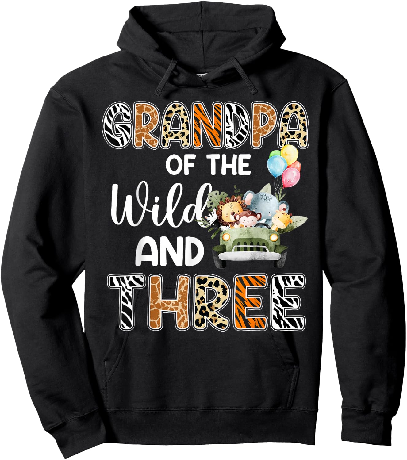 Grandpa Of The Wild and Three 3 Birthday Zoo Safari Jungle Hoodie - Hoodie | Black