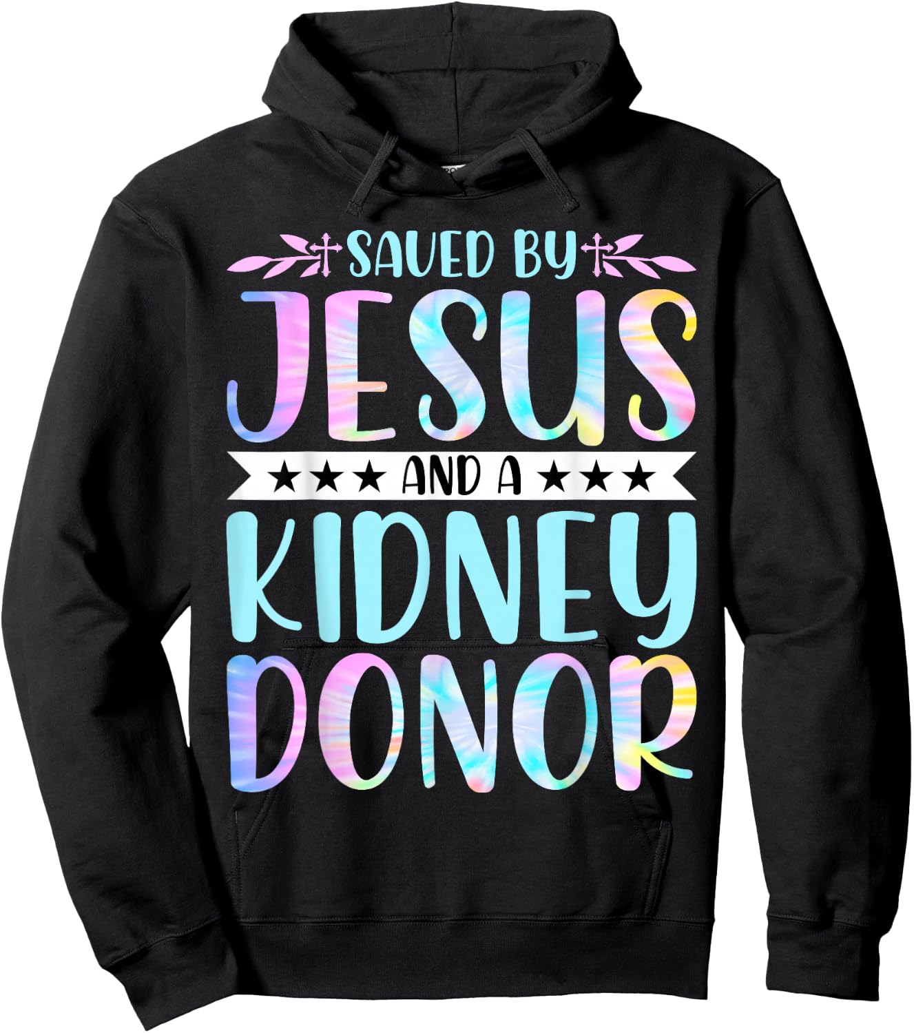 Kidney Disease Patient - Saved by Jesus and a Kidney Donor Hoodie - Hoodie | Black
