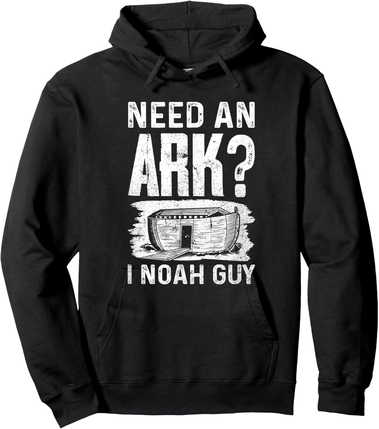 Need an Ark? I Noah Guy Funny Christian Men Women Hoodie - Hoodie | Black