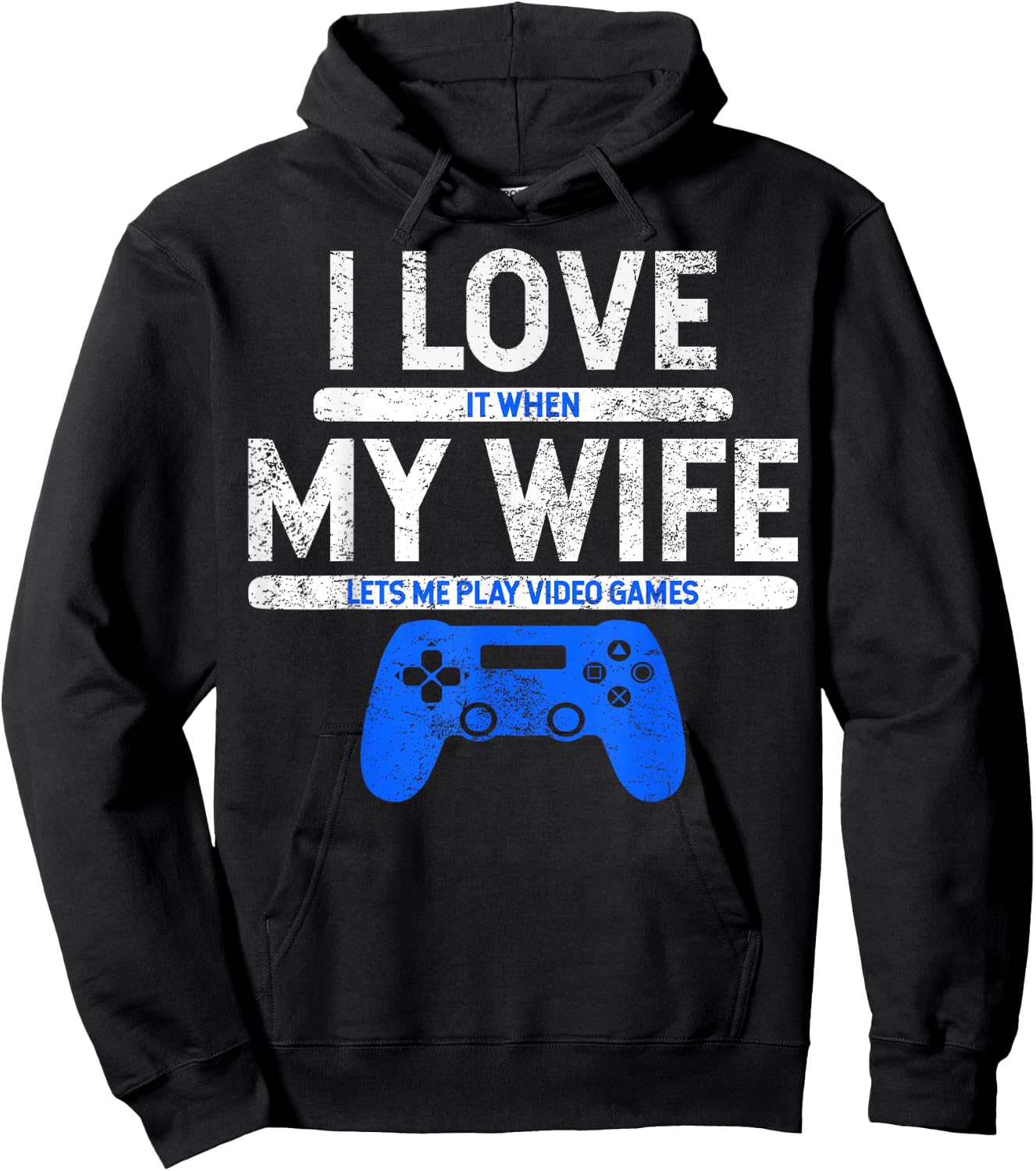 I Love It When My Wife Lets Me Play Video Games Husband Gift Hoodie - Hoodie | Black