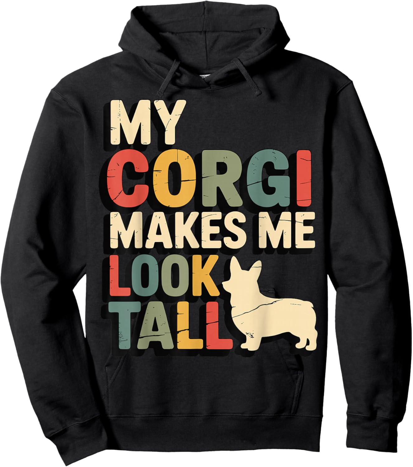 My Corgi Makes Me Look Tall Hoodie - Hoodie | Black