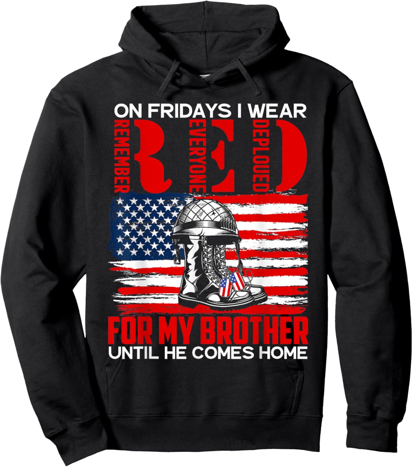 RED Friday For My Brother Military Veteran Deployed Hoodie - Hoodie | Black