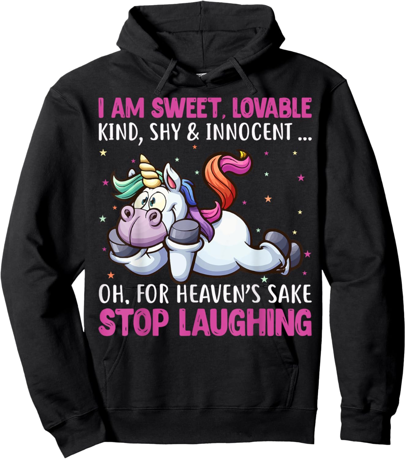 I Am Sweet Lovable Kind Shy & Innocent Oh For Heaven's Sake Hoodie - Hoodie | Black