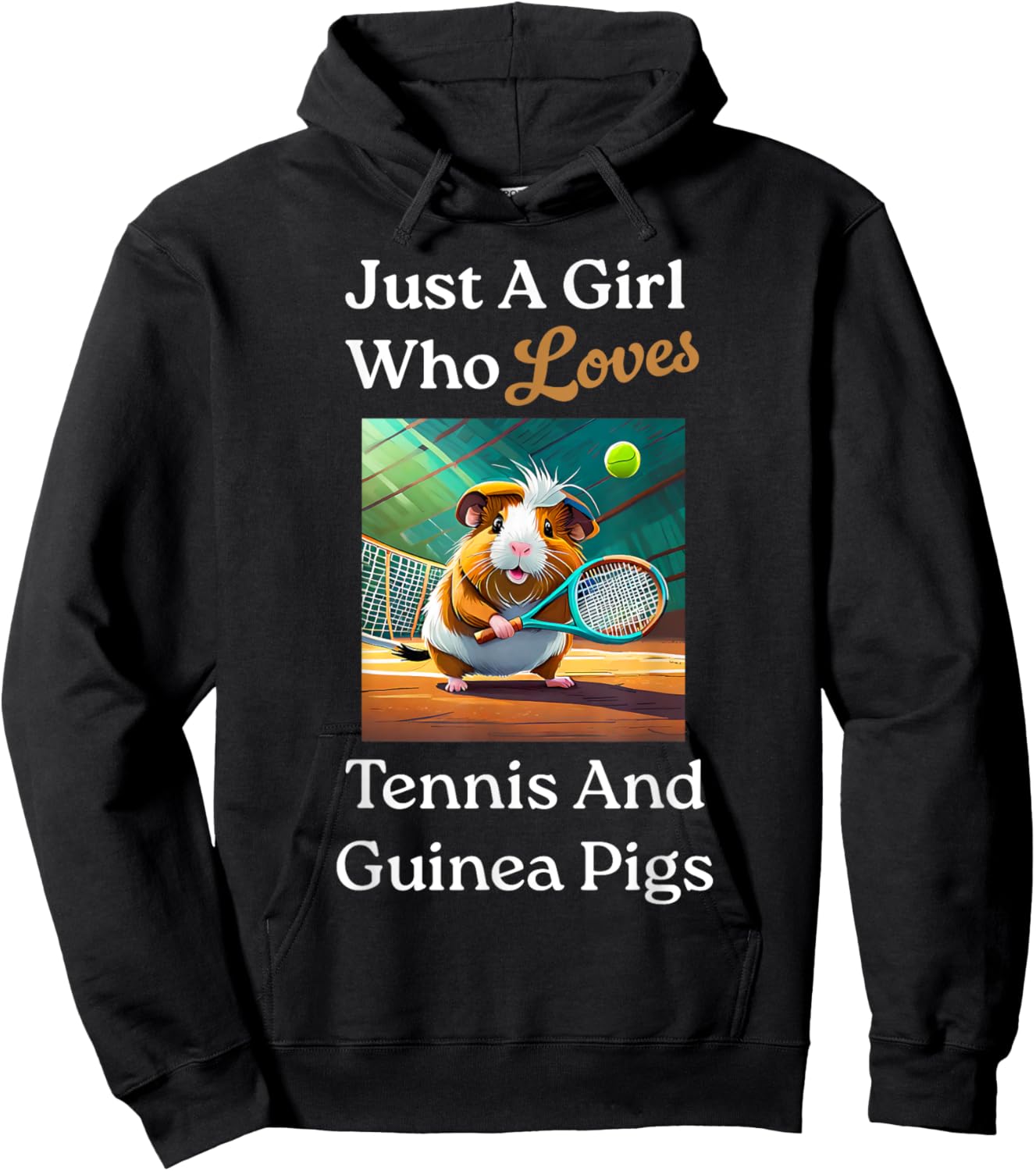 Just A Girl Who Loves Tennis & Guinea Pigs Guinea Pig Mom Hoodie - Hoodie | Black